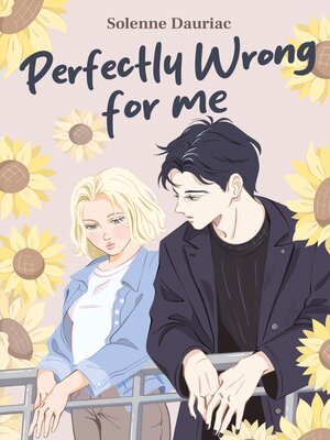 cover image of Perfectly Wrong for Me
